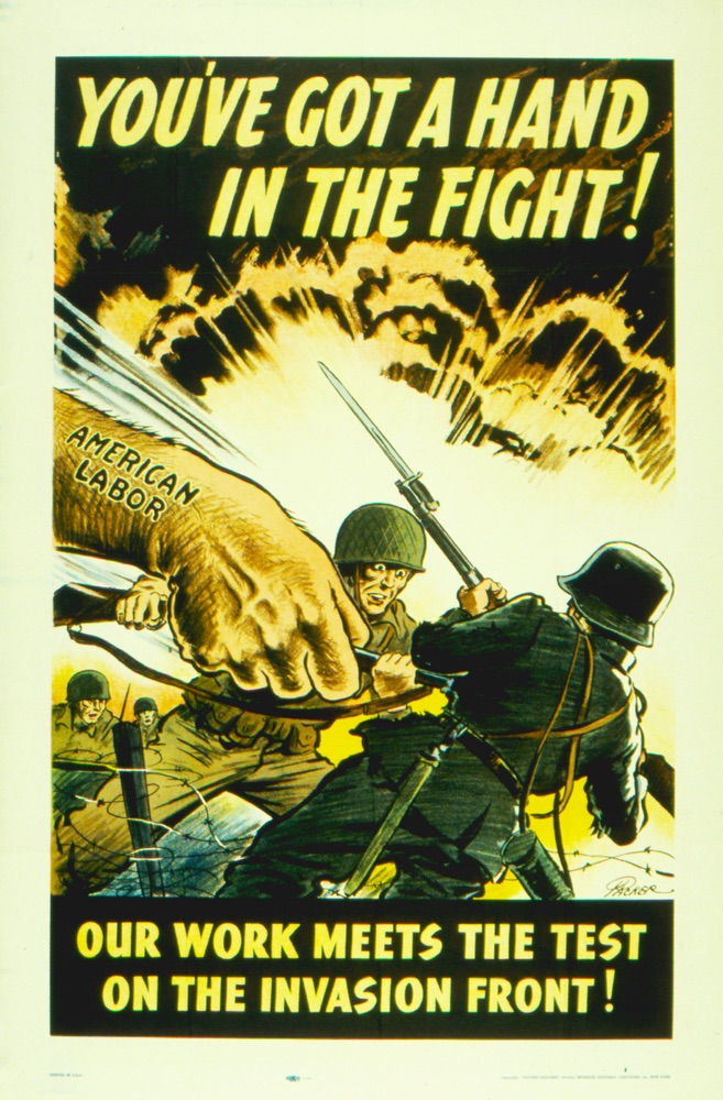 You’ve got a hand in the fight!: “Office for Emergency Management. Office of War Information. Domestic Operations Branch. Bureau of Special Services. (03/09/1943 - 09/15/1945): You’ve got a hand in the fight! Our work meets the test on the invasion front!”; World War II; posters