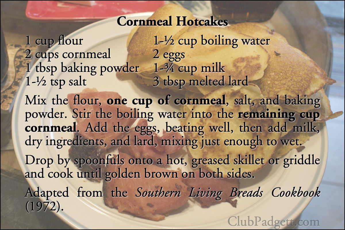 Cornmeal Hotcakes: Mrs. Raymond Bryan’s Cornmeal Hotcakes, from the 1972 Southern Living Breads Cookbook.; seventies; 1970s; breakfast; Southern Living; recipe; cornmeal; pancakes