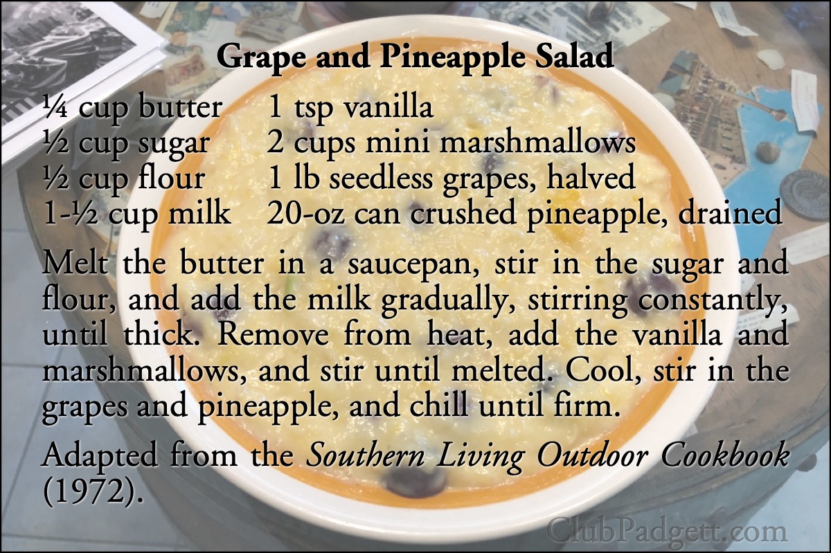 Grape and Pineapple Salad: Wilhelmina Winkley’s Grape Salad, from the 1972 Southern Living Outdoor Cookbook.; seventies; 1970s; fruit; Southern Living; pineapple; grapes; recipe; marshmallows; potluck