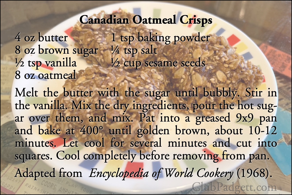 Canadian Oatmeal Crisps: Canadian Oatmeal Crispy Squares, from the 1968 Encyclopedia of World Cookery.; Canada; sixties; 1960s; cookies; sesame; oatmeal; candy; recipe; gluten-free baked goods