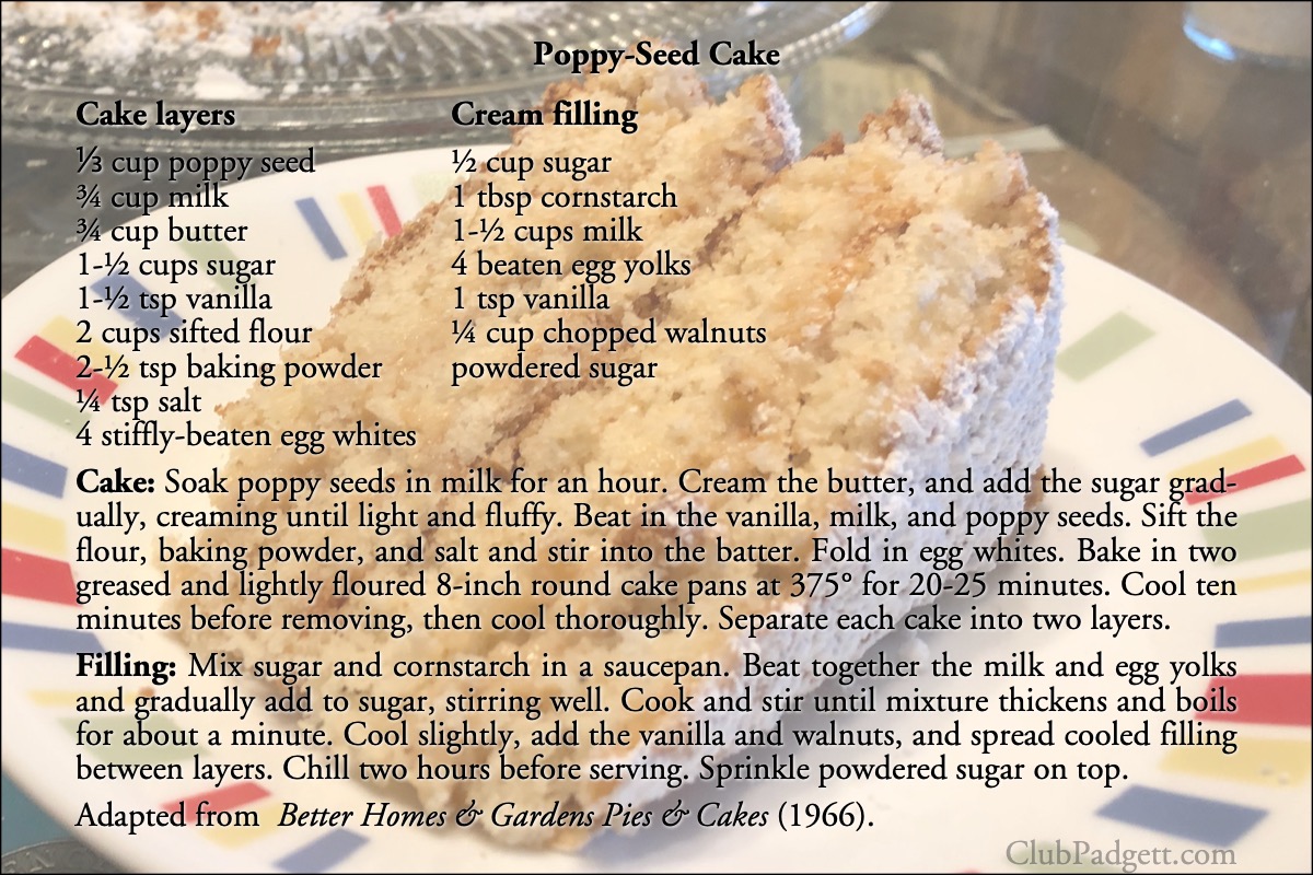 Poppy-Seed Cake: Poppy-Seed Cake with Cream Filling, from the 1966 Better Homes and Gardens Pies and Cakes Cookbook.; sixties; 1960s; walnuts; Better Homes and Gardens; cake; poppy seeds; recipe