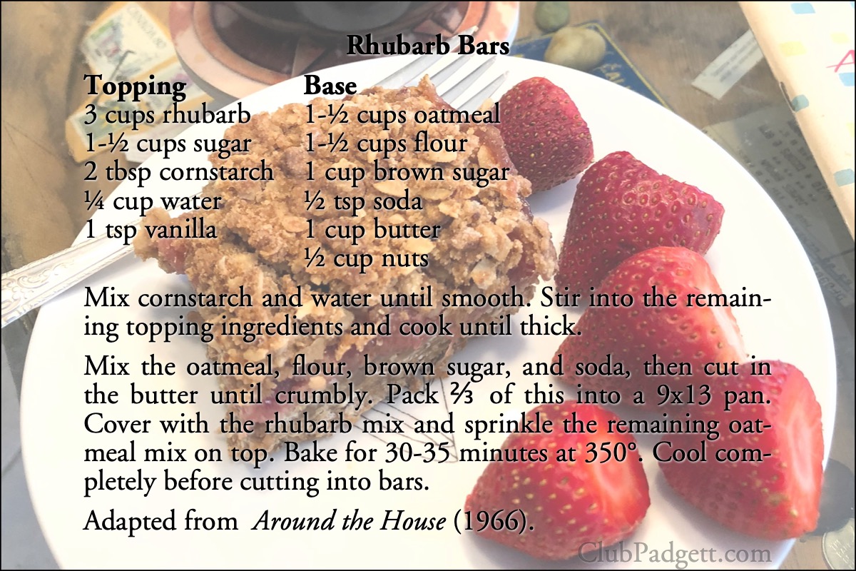 Rhubarb Bars: Mrs. Glenn Rodberg’s Rhubarb Bars, from the 1966 Around the House.; sixties; 1960s; cookies; oatmeal; recipe; rhubarb; Lake Mills, Iowa