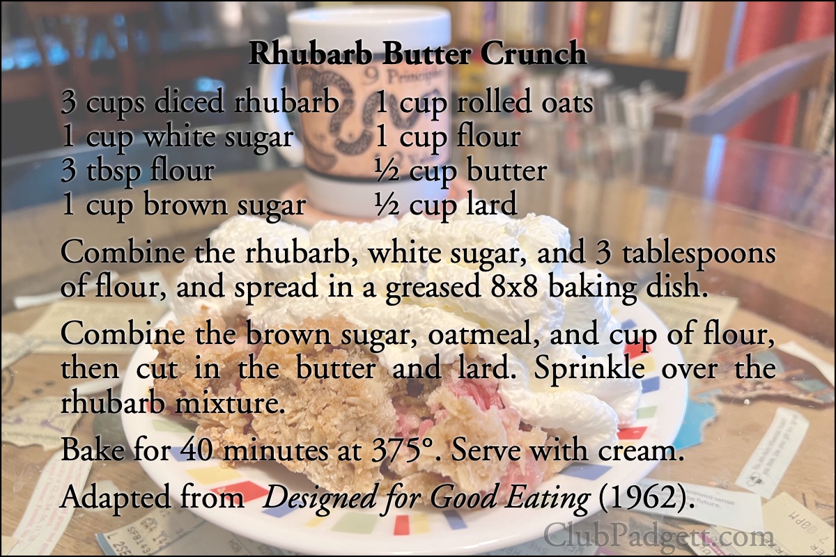 Rhubarb Butter Crunch: Rhubarb Butter Crunch, from the 1962 Designed for Good Eating by the Women’s Society for Christian Service of the Sherman, Texas, First Methodist Church.; sixties; 1960s; dessert; recipe; rhubarb; Sherman, Texas