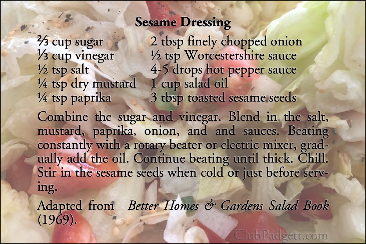 Sesame Dressing: Sesame Dressing from the 1969 Better Homes and Gardens Salad Book.; sixties; 1960s; salad; sesame; Better Homes and Gardens; recipe